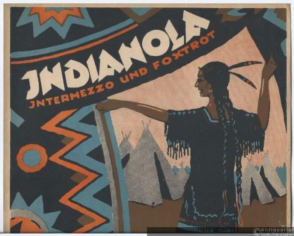  - Indianola. Intermezzo und Foxtrot. Für Piano.