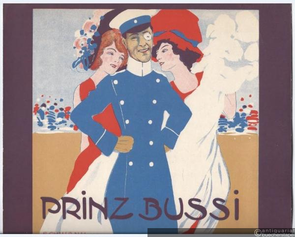  - "Grüßt mir das Brandenburger Tor!" (= Prinz Bussi. Schwank von Jean Kren, Nr. 8).