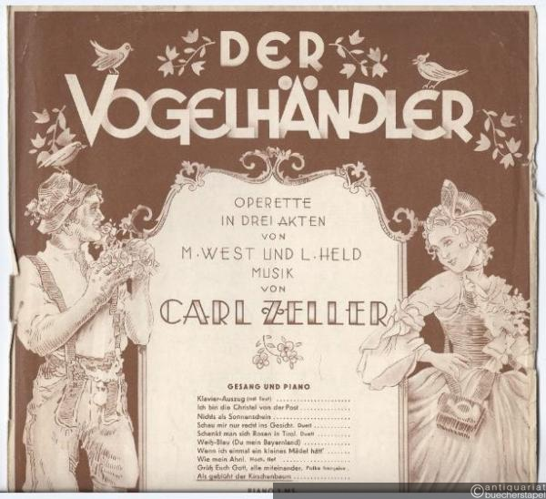  - Als geblüht der Kirschenbaum. Lied aus "Der Vogelhändler", Operette in drei Akten von M. West und L. Held. Gesang und Piano.