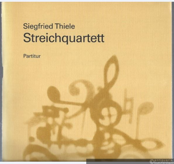  - Streichquartett (1982/83) (= DVfM 8459a). Partitur. [Reproduktion der Handschrift des Komponisten].