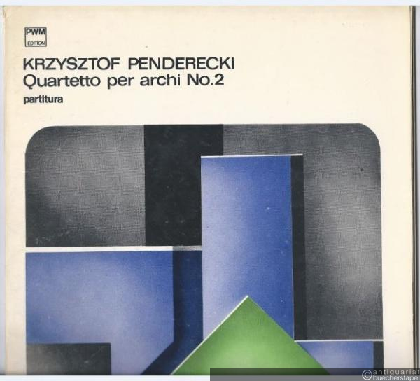  - Quartetto per archi No. 2 (= PWM 7475). Partitura.