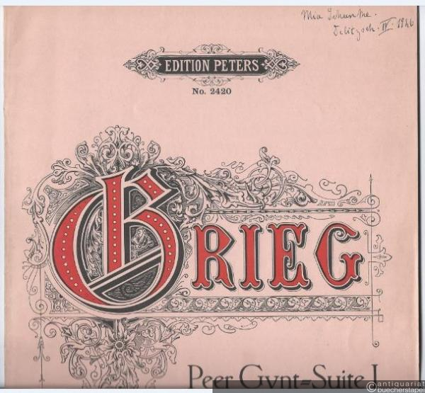  - Peer Gynt-Suite I. Opus 46 (= Edition Peters, Nr. 2420). Klavier zu zwei Händen.