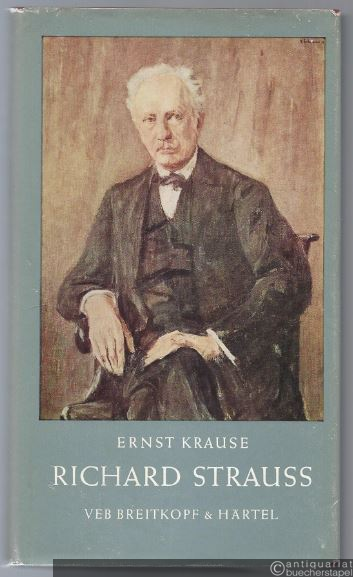  - Richard Strauss. Gestalt und Werk.