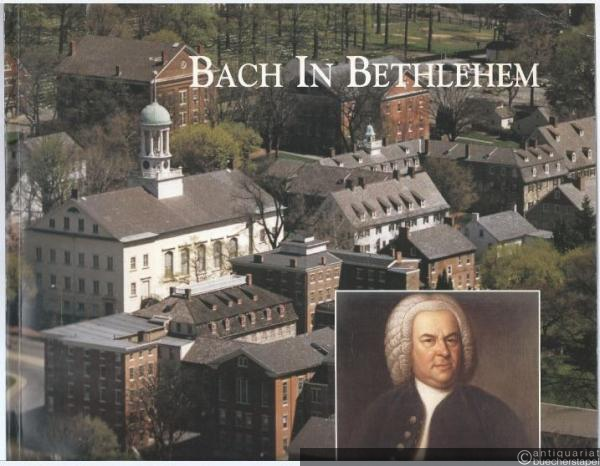  - Bach in Bethlehem.