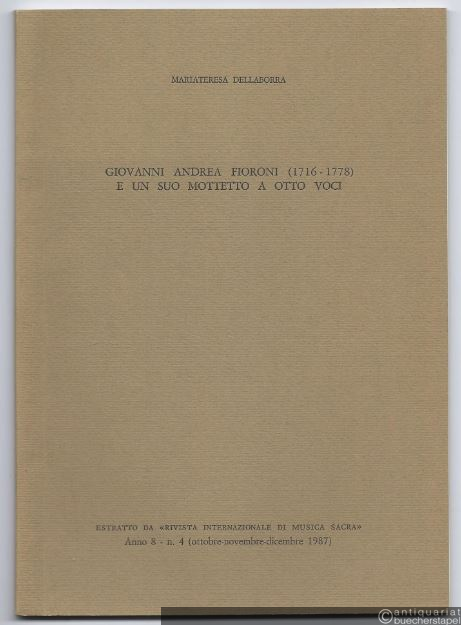 - Giovanni Andrea Fioroni (1716 - 1778) e un suo mottetto a otto voci.