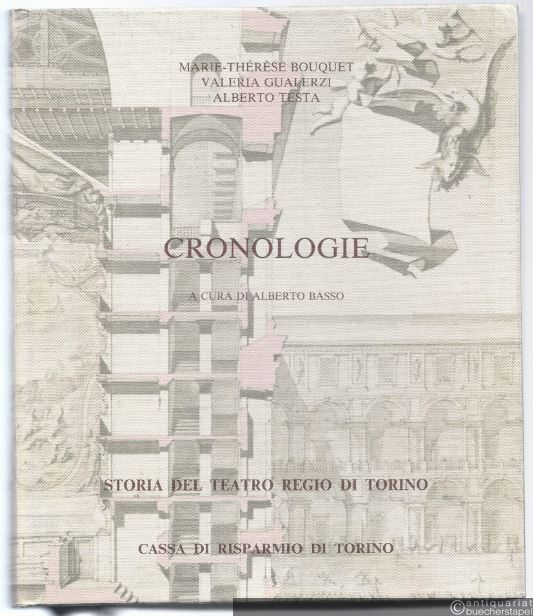  - Cronologie (= Storia del Teatro Regio di Torino, Vol. V).