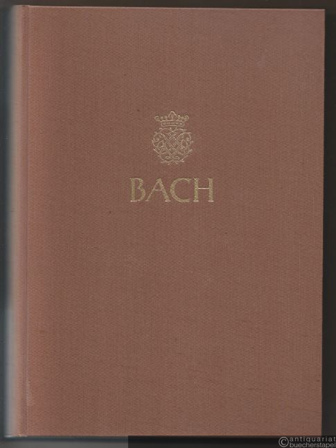  - Johann Sebastian Bach. Neue Ausgabe sämtlicher Werke. Serie I, Band 12. Kantaten zum Sonntag Cantate bis zum Sonntag Exaudi. Kritischer Bericht.