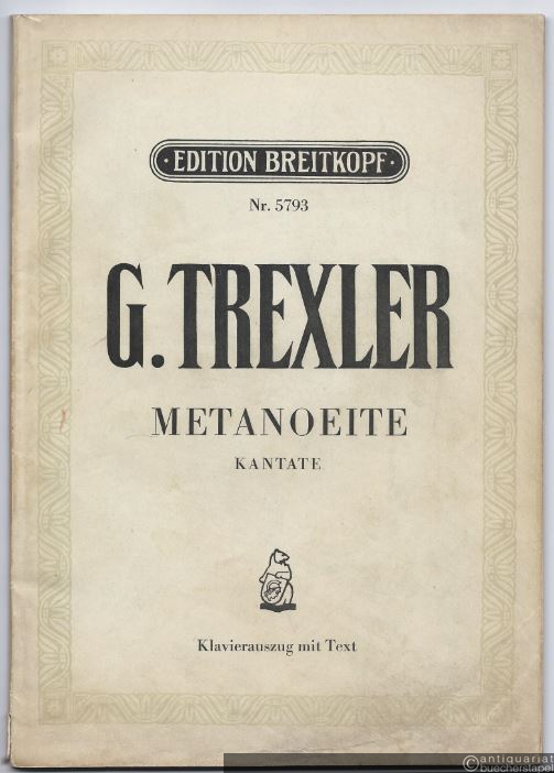  - Metanoeite nach dem "Dies irae" von Werner Bergengruen. Kantate in neun Sätzen für Bariton-Solo, gemischten Chor und Orchester (= Edition Breitkopf, Nr. 5793). Klavierauszug mit Text vom Komponisten.
