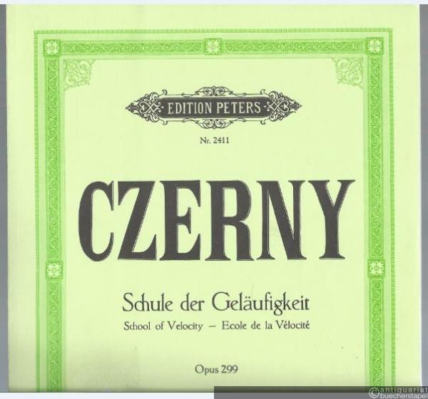 - Schule der Geläufigkeit / Ecole de la Velocite / School of Velocity Opus 299 (= Edition Peters, Nr. 2411).