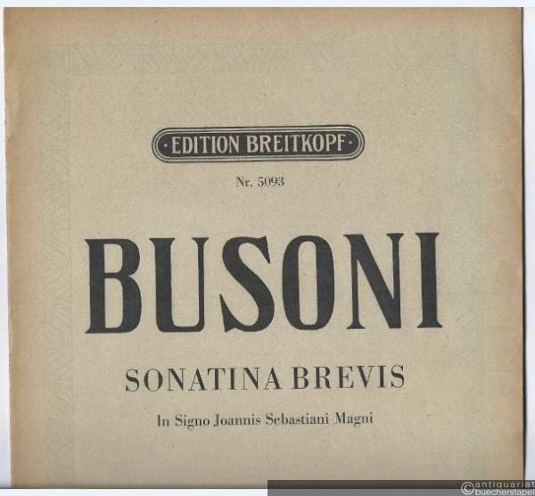  - Sonatina Brevis. In Signo Joannis Sebastiani Magni (= Edition Breitkopf, Nr. 5093). Piano solo.