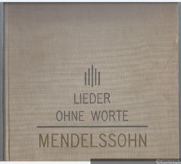  - Lieder ohne Worte (= Edition Breitkopf, Nr. 3931).