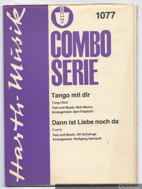  - Tango mit dir (Tango-Beat) / Dann ist Liebe noch da (Foxtrot) (= Combo Serie 1077). Stimmen.