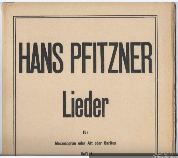  - Lieder für Mezzosopran oder Alt oder Bariton, Heft II.