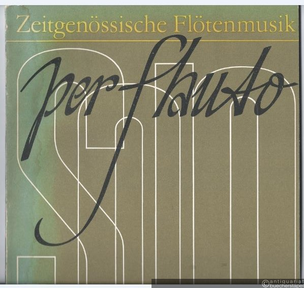  - per flauto solo. Zeitgenössische Flötenmusik von Komponisten der Deutschen Demokratischen Republik (= DVfM 8050).