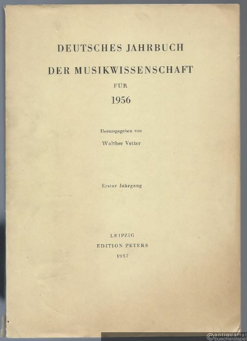  - Deutsches Jahrbuch der Musikwissenschaft. 1. Jahrgang 1956.