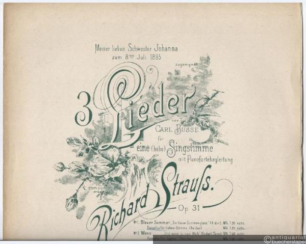  - Blauer Sommer, Op. 31 No. 1 (= 3 Lieder von Carl Busse für eine (hohe) Singstimme mit Pianofortebegleitung, No. 1). Für tiefere Stimme.