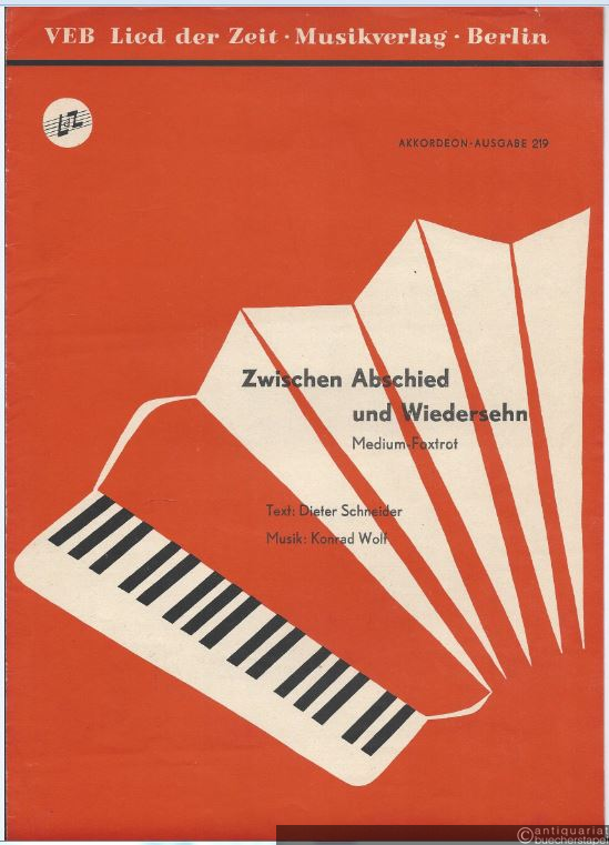  - Zwischen Abschied und Wiedersehn. Medium-Foxtrot (= Akkordeon-Ausgabe 219).
