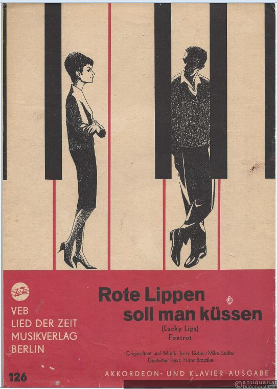  - Rote Lippen soll man küssen (Lucky Lips). Foxtrot (= Akkordeon- und Klavier-Ausgabe 126).