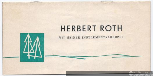  - Herbert Roth mit seiner Instrumentalgruppe.