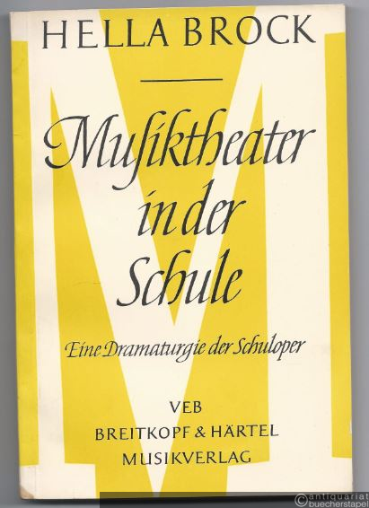  - Musiktheater in der Schule. Eine Dramaturgie der Schuloper (= Musikwissenschaftliche Einzeldarstellungen Heft 1).