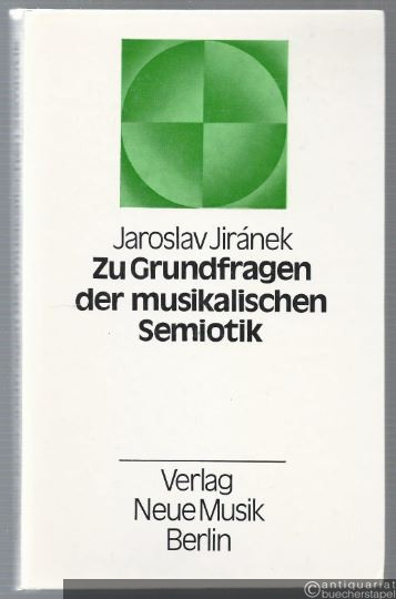  - Zu Grundfragen der musikalischen Semiotik.