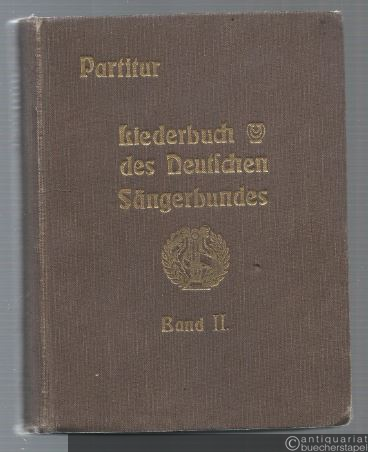  - Liederbuch des Deutschen Sängerbundes, Band II. Partitur.