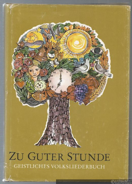  - Zu guter Stunde. Geistliche Volkslieder für Klavier. Ein musikalisches Hausbuch hrsg. v. Erika Schreiber u. Theophil Rothenberg.