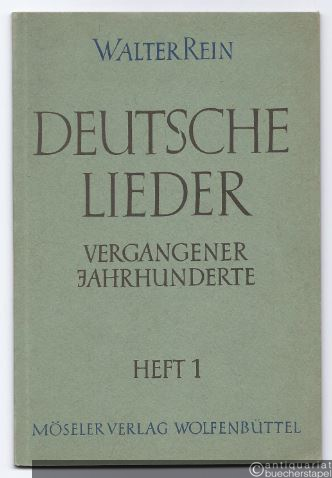  - Deutsche Lieder vergangener Jahrhunderte, Heft 1: Weltliche Lieder. Für drei Stimmen.