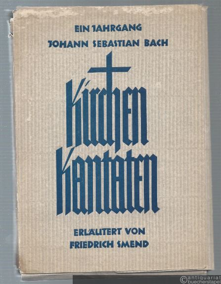  - Johann Sebastian Bach. Ein Jahrgang Kirchenkantaten [6 Hefte in Mappe, vollständig].