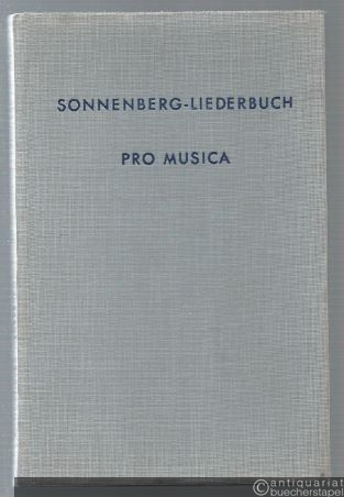  - Sonnenberg-Liederbuch Pro Musica / Song-Book / Recueil de Chants. Lieder für internationale Begegnungen.