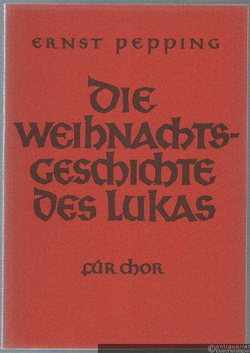  - Die Weihnachtsgeschichte des Lukas für Chor (= Bärenreiter-Ausgabe 3947).