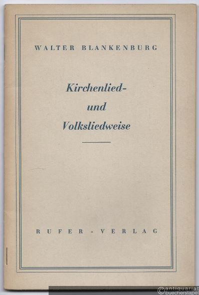  - Kirchenlied- und Volksliedweise.