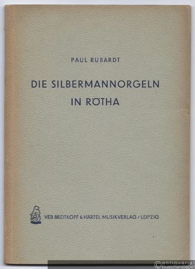  - Die Silbermannorgeln in Rötha.