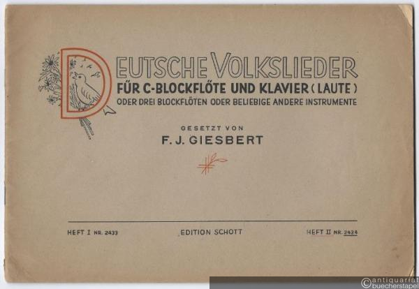  - Deutsche Volkslieder für C-Blockflöte und Klavier (Laute) oder drei Blockflöten oder beliebige andere Instrumente, Heft II (= Edition Schott, Nr. 2434).