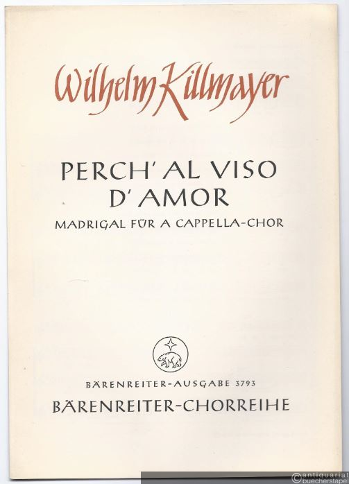  - Perch' al viso d'amor (1950). Madrigal für a cappella-Chor. Bärenreiter-Chorreihe (= Bärenreiter-Ausgabe 3793).