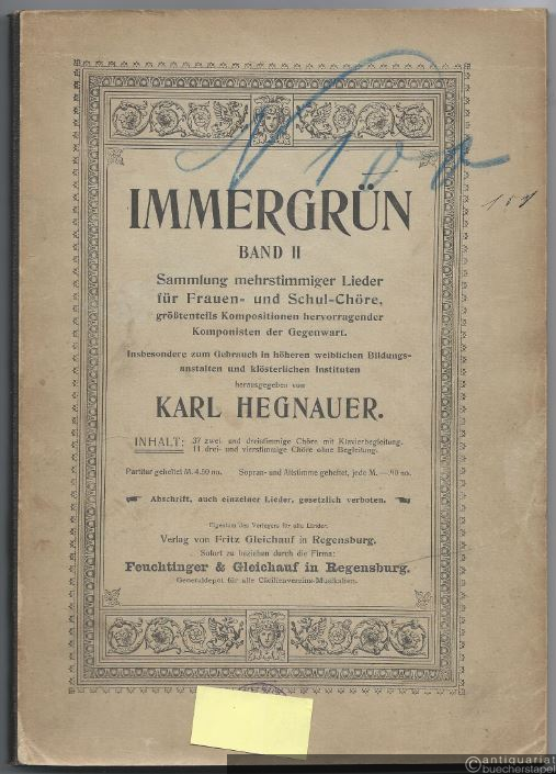  - Immergrün, Band II. Sammlung mehrstimmiger Lieder für Frauen- und Schul-Chöre, größtenteils Kompositionen hervorragender Komponisten der Gegenwart.