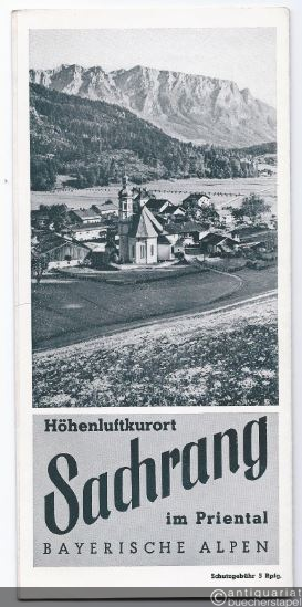  - Höhenluftkurort / Wintersportplatz Sachrang im Priental. Bayerische Alpen [Prospekt].