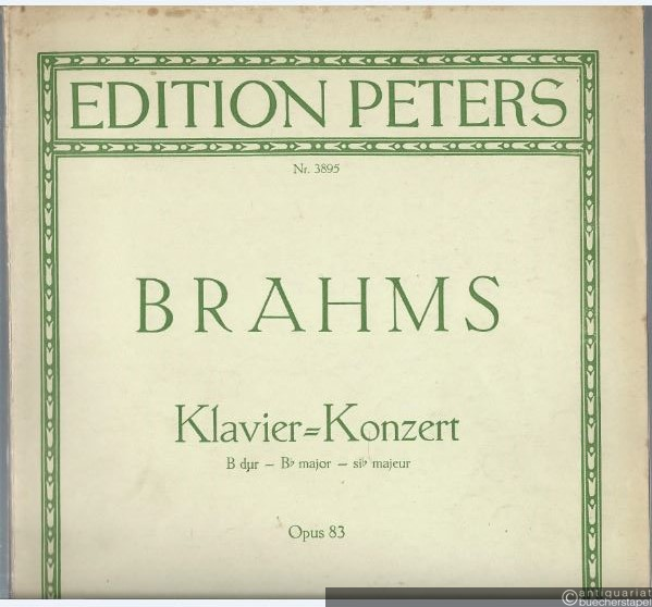  - Konzert für Klavier und Orchester Nr. 2 B-Dur op. 83 (= Edition Peters 3895).