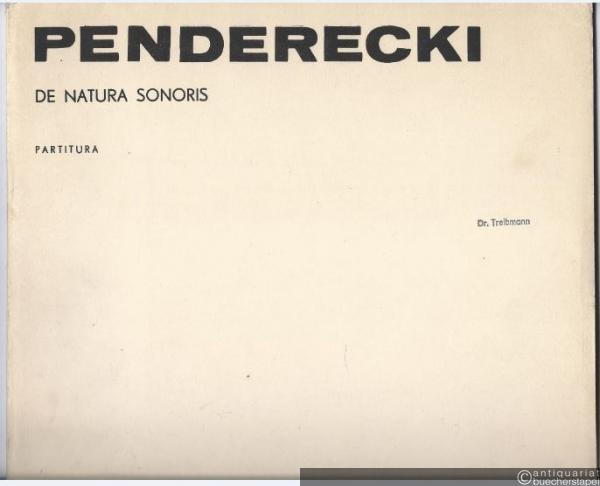  - De natura sonoris [No. 1] na orkiestre symfoniczna / for Symphony Orchestra / für Sinfonieorchester (1966) (= PWM 6689). Partitura.