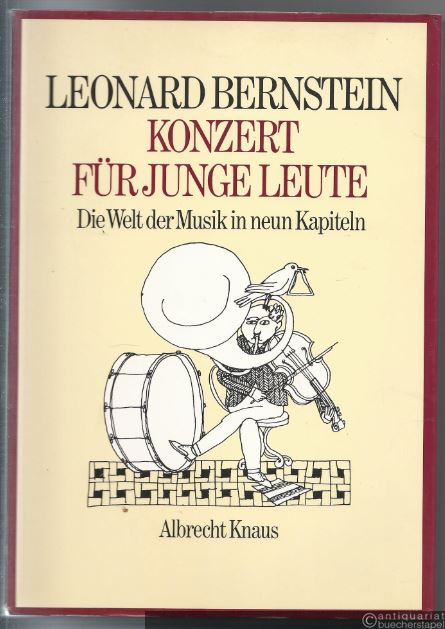  - Konzert für junge Leute. Die Welt der Musik in neun Kapiteln.