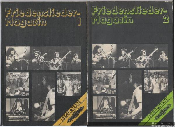  - Friedenslieder-Magazin 1 u. 2. Ein Report für Singeklubs, Chöre und Solisten.