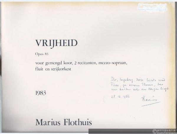  - Vrijheid (1983). Opus 83. Voor gemengd koor, 2 recitanten, mezzo-sopraan, fluit en strijkorkest. [Partitur].