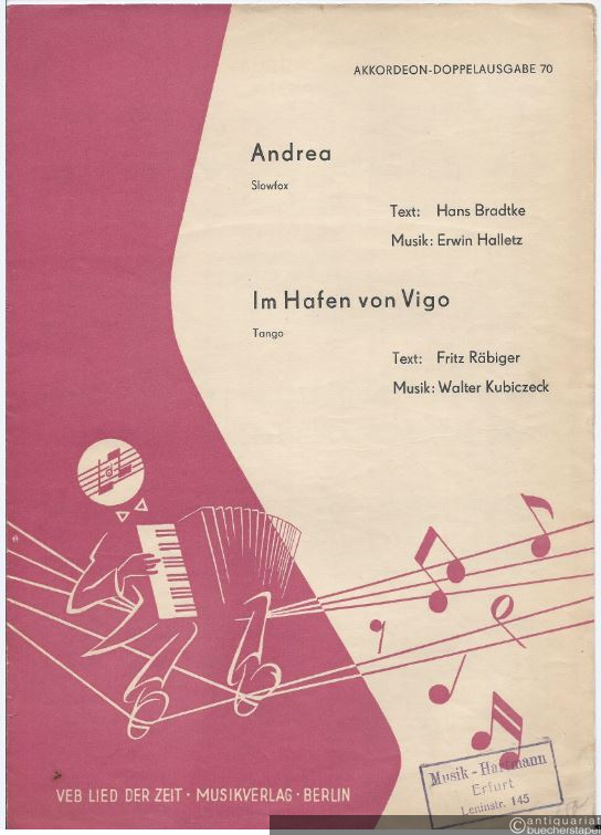  - Andrea (Slowfox). Im Hafen von Vigo (Tango) (= Akkordeon-Doppelausgabe 70).