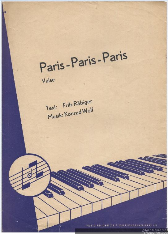  - Paris - Paris - Paris. Valse. Gesang und Klavier.