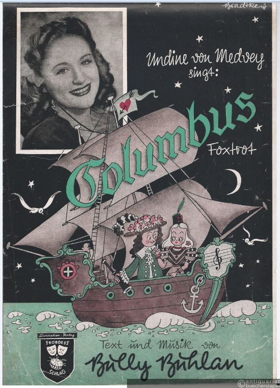  - Undine von Medvey singt: Columbus. Foxtrot. Gesang und Klavier.