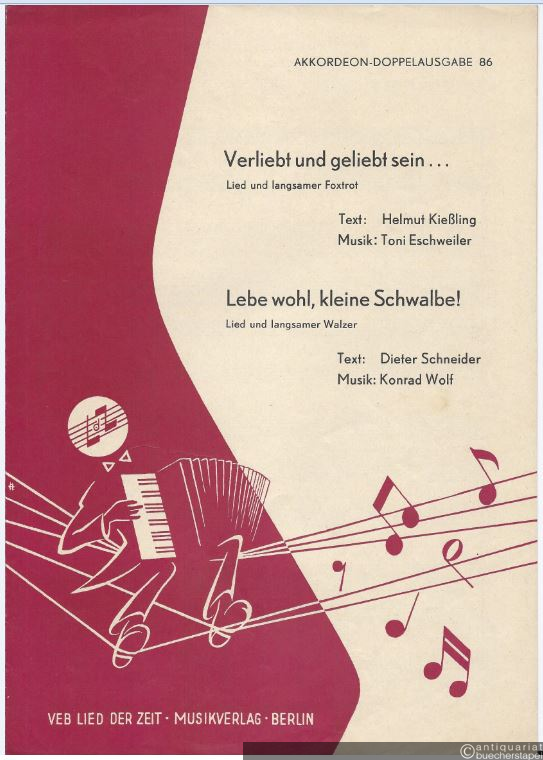  - Verliebt und geliebt sein... (Lied und langsamer Foxtrot). Lebe wohl, kleine Schwalbe! (Lied und langsamer Walzer) (= Akkordeon-Doppelausgabe 86).