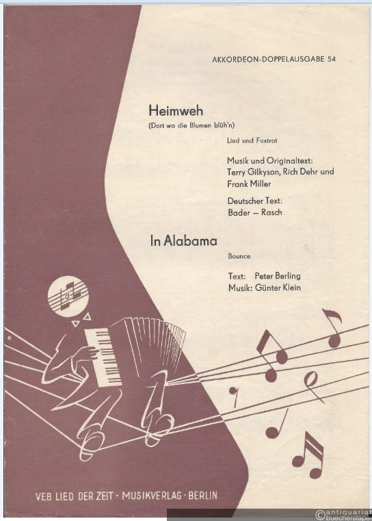  - Heimweh (Dort wo die Blumen blüh'n. Lied und Foxtrot). In Alabama (Bounce) (= Akkordeon-Doppelausgabe 54).