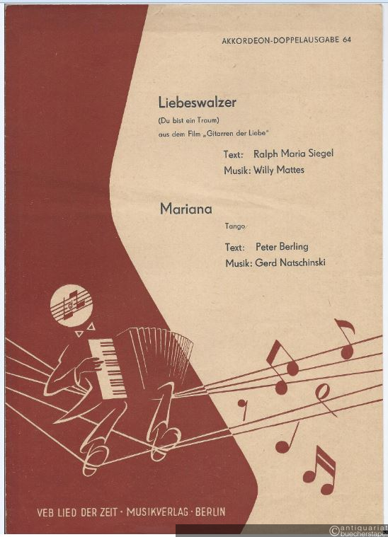  - Liebeswalzer ("Du bist ein Traum" aus dem Film "Gitarren der Liebe"). Mariana (Tango) (= Akkordeon-Doppelausgabe 64).