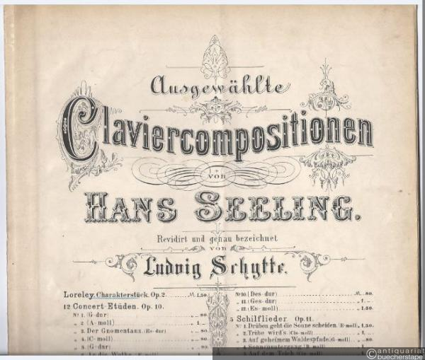  - Loreley. Charakterstück. Op. 2 (= Ausgewählte Claviercompositionen von Hans Seeling).