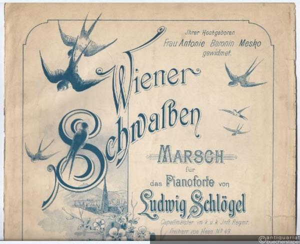  - Wiener Schwalben. Marsch für das Pianoforte, Op. 86.